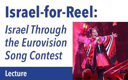 Israel-for-Reel: Israel through the Eurovision Song Contest