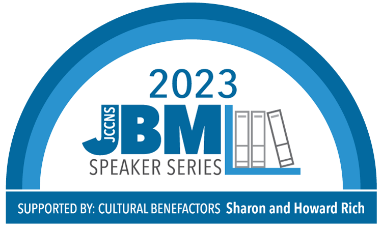 Jewish Book Month 2023 Speaker Series - Supported by Cultural Benefactors Sharon and Howard Rich