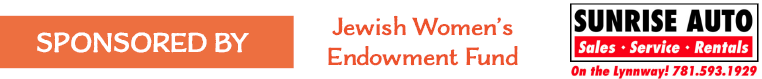 Sponsored by Jewish Women's Endowment Fund and Sunrise Auto