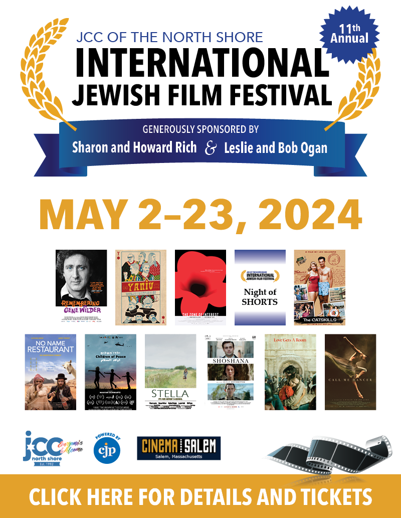 JCCNS International Jewish Film Festival - May 2-23, 2024 - click here for details and tickets