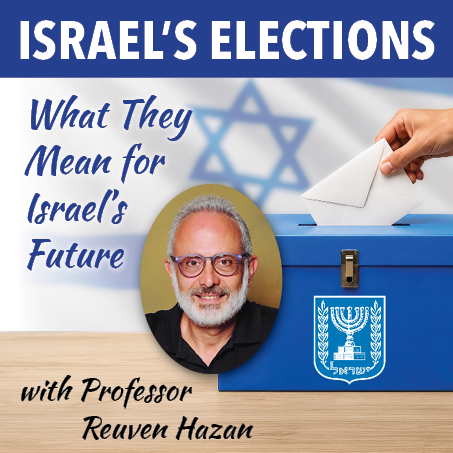 Israel’s Elections: What They Mean for Israel’s Future