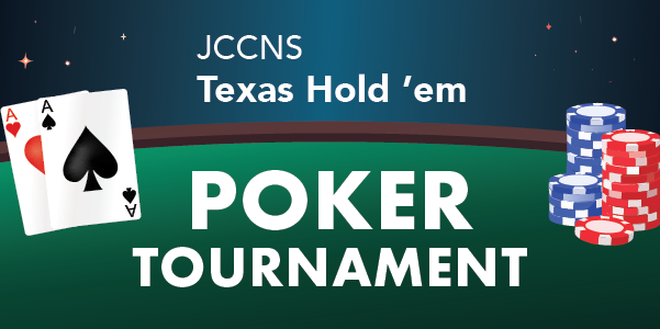 JCCNS Texas Hold 'em Poker Tournament