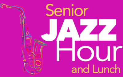 Senior Jazz Hour and Lunch